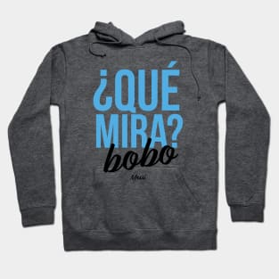 Qué Mira? Bobo Andá Pa' Allá, Messi meme Argentina fútbol Soccer Qatar 2022, Funny Argentinian Soccer Argentinian Flag Soccer Team 2022 Hoodie